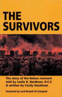 The Survivors : The Story of the Belsen Remnant
