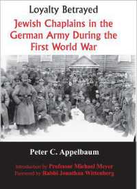 Loyalty Betrayed : Jewish Chaplains in the German Army during the First World War