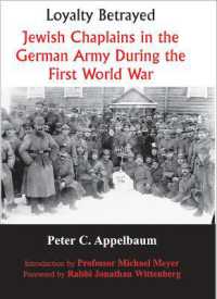 Loyalty Betrayed : Jewish Chaplains in the German Army during the First World War