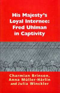 His Majesty's Loyal Internee : Fred Uhlman in Captivity