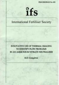 Innovative use of Thermal Imaging to Identify Flow Problems in an Ammonium Nitrate Neutraliser (Proceedings of the International Fertiliser Society)
