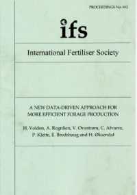 A New Data-Driven Approach for More Efficient Forage Production (Proceedings of the International Fertiliser Society)