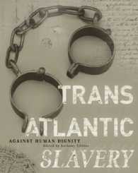 Transatlantic Slavery : Against Human Dignity