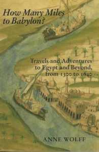 How Many Miles to Babylon? : Travels and Adventures to Egypt and Beyond, 1300 to 1640