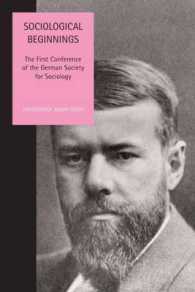 社会学の原点：ドイツ社会学会第一回大会（英訳）<br>Sociological Beginnings : The First Conference of the German Society for Sociology (Liverpool University Press - Studies in European Regional Cultures