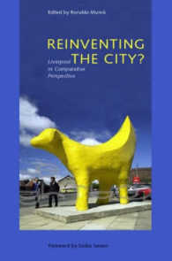 Re-Inventing the City : Liverpool in Comparative Perspective