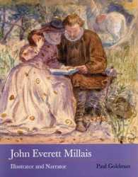 書物装丁家としてのＪ．Ｅ．ミレー<br>John Everett Millais : Illustrator and Narrator