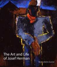 The Art and Life of Josef Herman : 'In Labour My Spirit Finds Itself'