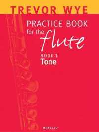 Practice Book for the Flute : Book 1 Tone