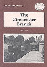 Cirencester Branch (Locomotion Papers)