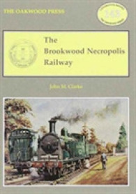 The Brookwood Necropolis Railway (Locomotion Papers) （4TH）