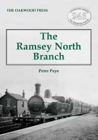 The Ramsey North Branch (Locomotion Papers)
