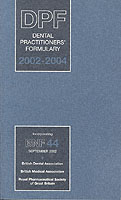 Dental Practitioners' Formulary 2002-2004