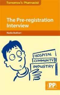 The Pre-Registration Interview : Preparation for the Application Process (Tomorrow's Pharmacist) （1ST）