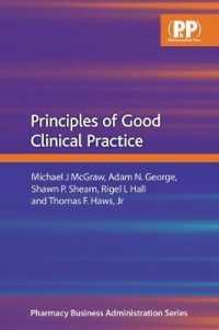 Principles of Good Clinical Practice (Pharmacy Business Administration Series) （1ST）