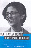 South Asian Women and Employment in Britain : The Interaction of Gender and Ethnicity