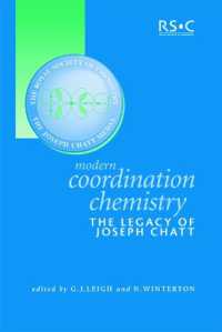 錯体化学：Ｊｏｓｅｐｈ　Ｃｈａｔｔの業績<br>Modern Coordination Chemistry : The Legacy of Joseph Chatt
