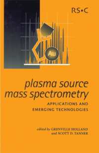 Plasma Source Mass Spectrometry : Applications and Emerging Technologies (Special Publications)