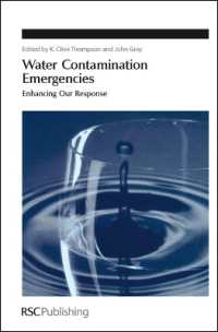 Water Contamination Emergencies : Enhancing our Response