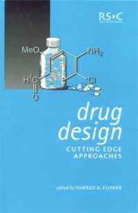 ドラッグデザイン<br>Drug Design : Cutting Edge Approaches (Special Publications)