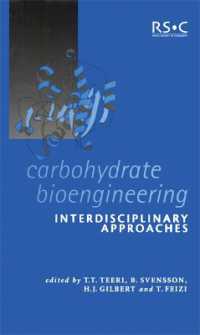Carbohydrate Bioengineering : Interdisciplinary Approaches (Special Publications)