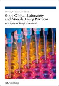 Good Clinical, Laboratory and Manufacturing Practices : Techniques for the QA Professional