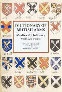 Dictionary of British Arms: Medieval Ordinary Volume IV