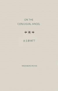 On the Conjugial Angel (The Swedenborg Archive Series)