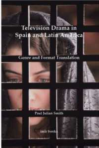 Television Drama in Spain and Latin America : Genre and Format Translation (imlr books)