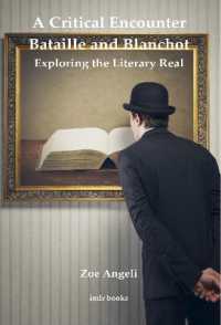 A Critical Encounter: Bataille and Blanchot : Exploring the Literary Real (imlr books)