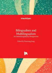 Bilingualism and Multilingualism : An Interdisciplinary Perspective