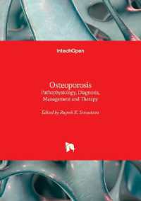 Osteoporosis : Pathophysiology, Diagnosis, Management and Therapy