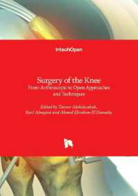 Surgery of the Knee : From Arthroscopic to Open Approaches and Techniques