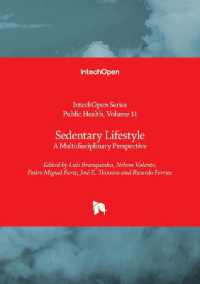 Sedentary Lifestyle : A Multidisciplinary Perspective (Public Health)