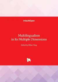 Multilingualism in Its Multiple Dimensions