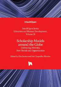 Scholarship Models around the Globe : Embracing Diversity, New Trends and Opportunities (Education and Human Development)