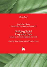 Bridging Social Inequality Gaps : Concepts, Theories, Methods, and Tools (Sustainable Development)