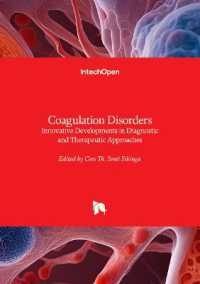 Coagulation Disorders : Innovative Developments in Diagnostic and Therapeutic Approaches