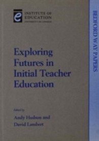 Exploring Futures in Initial Teacher Education (Bedford Way Papers)