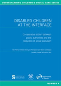Disabled Children at the Interface : Co-operative Action between Public Authorities and the Reduction of Social Exclusion (Understanding Children's So