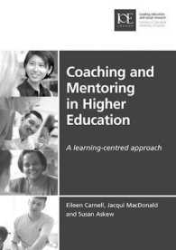 Coaching and Mentoring in Higher Education : A Learning-centred Approach （PAP/CDR）