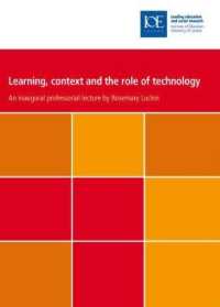 Learning, Context and the Role of Technology
