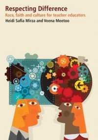 Respecting Difference : Race, Faith and Culture for Teacher Educators (Issues in Practice)
