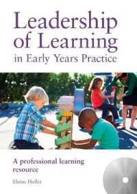 Leadership of Learning in Early Years Practice : A Professional Learning Resource （PAP/DVD）