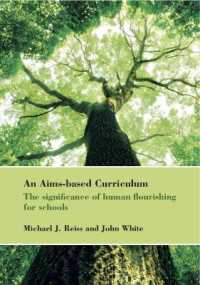 An Aims-Based Curriculum : The Significance of Human Flourishing for Schools (Bedford Way Papers)