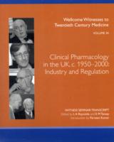Clinical Pharmacology in the UK, C. 1950-2000: Industry and Regulation
