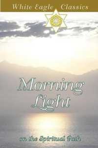Morning Light on the Spiritual Path : On the Spiritual Path (Morning Light on the Spiritual Path)