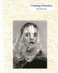 Creating Ourselves : The Self in Art
