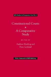 Constitutional Courts : A Comparative Study (Jcl Studies in Comparative Law)