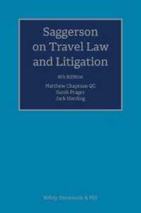 Saggerson on Travel Law and Litigation -- Hardback （6 Revised）